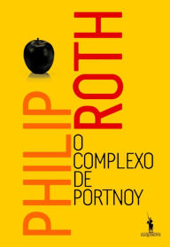 O complexo de Portnoy (Portnoy's Complaint) Philip Roth Author