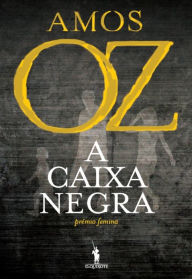 A Caixa Negra (Black Box) Amos Oz Author