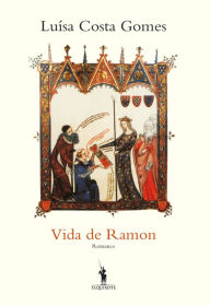 Vida de Ramon LuÃ­sa Costa Gomes Author