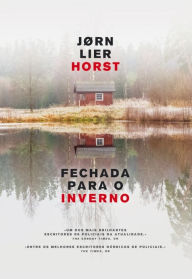 Fechada para o Inverno - Jørn Lier Horst