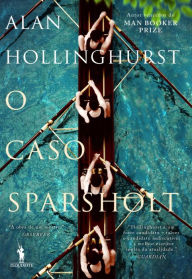 O Caso Sparsholt Alan Hollinghurst Author
