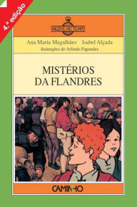 Mistérios da Flandres Ana Maria;Alçada Magalhães Author