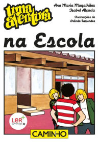 Uma Aventura na Escola Isabel;Magalhães Alçada Author