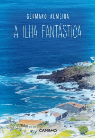 A Ilha Fantástica Germano Almeida Author