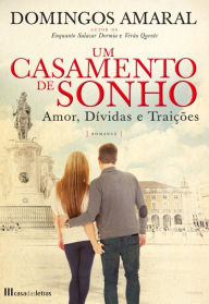 Um Casamento de Sonho Domingos Amaral Author