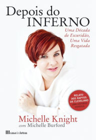 Depois do Inferno Michelle Knight Author
