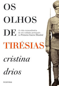 Os Olhos de Tirésias Cristina Drios Author
