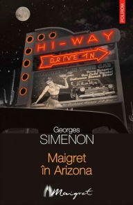 Maigret in Arizona Georges Simenon Author