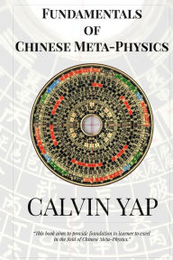Fundamentals of Chinese Meta-Physics