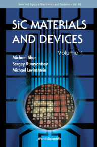Sic Materials And Devices - Volume 1 Sergey Rumyantsev Editor