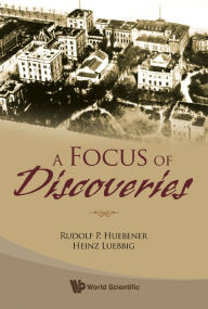 A Focus Of Discoveries Rudolf P Huebener Author