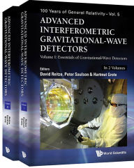 Advanced Interferometric Gravitational-wave Detectors (In 2 Volumes) Hartmut Grote Author