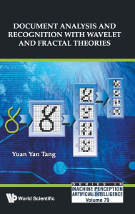 Document Analysis And Recognition With Wavelet And Fractal Theories Yuan Yan Tang Author
