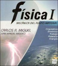 Fisica I - Mecanica Del Punto Material - Carlos Miguel