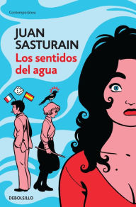 Los sentidos del agua Juan Sasturain Author