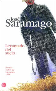 Levantado del suelo - José Saramago