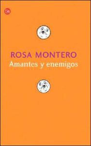 Amantes Y Enemigos - Rosa Montero
