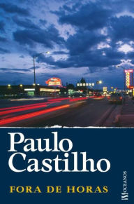 Fora de horas - Paulo Castilho