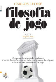 Filosofia de Jogo Carlos Leone Author