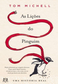 As Lições do Pinguim Tom Michell Author