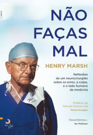 NÃ£o FaÃ§as Mal Henry Marsh Author