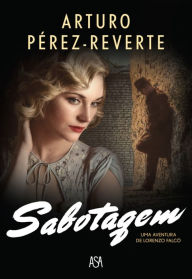 Sabotagem Arturo Pérez-Reverte Author