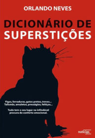DicionÃ¡rio de SuperstiÃ§Ãµes Orlando Loureiro Neves Author