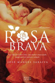 Rosa Brava José Manuel Saraiva Author