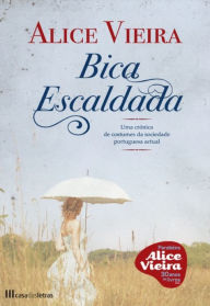 Bica Escaldada - Alice Vieira