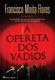 A Opereta dos Vadios - Francisco Moita Flores