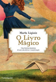 O Livro MÃ¡gico Marta Ligioiz Author