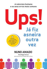 Ups! Já fiz asneira outra vez Nuno Amado Author