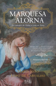 Marquesa de Alorna Maria João Lopo de Carvalho Author