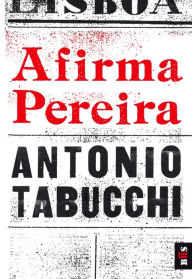 Afirma Pereira Antonio Tabucchi Author