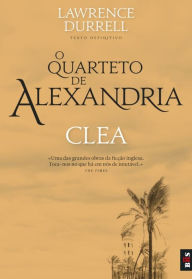 O Quarteto de Alexandria - Clea Lawrence Durrell Author