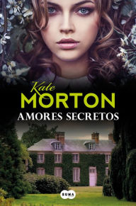 Amores secretos - Kate Morton