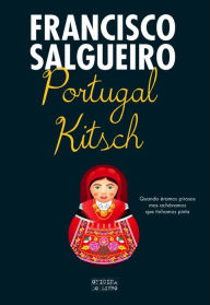 Portugal Kitsch Francisco Salgueiro Author