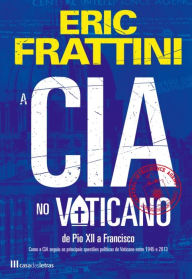 A CIA no Vaticano Eric Frattini Author