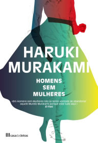 Homens Sem Mulheres Haruki Murakami Author