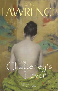 Lady Chatterley's Lover D. H. Lawrence Author