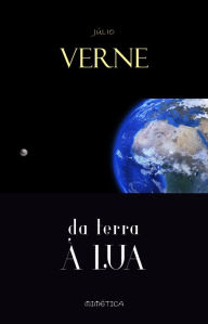 Da Terra à Lua - Jules Verne