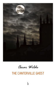 The Canterville Ghost - Oscar Wilde