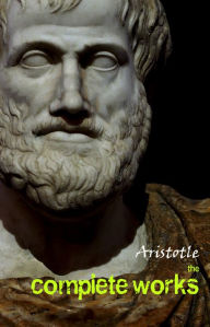 Aristotle: The Complete Works Aristotle Author