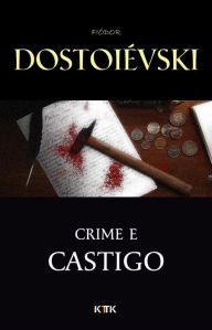 Crime e Castigo FiÃ³dor DostoiÃ©vski Author