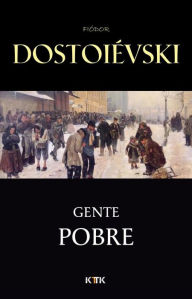 Gente Pobre - Fiódor Dostoiévski