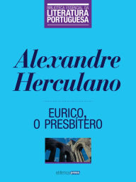 Eurico, o Presbítero Alexandre Herculano Author