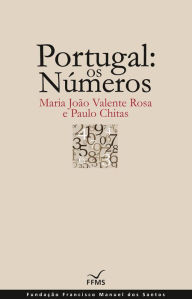 Portugal: os Números - Maria João Valente Rosa