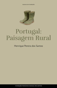 Portugal: paisagem rural - Henrique Pereira dos Santos