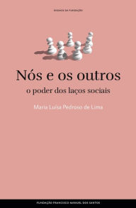 Nós e os outros - Maria Luísa Lima