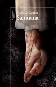 Sanjuana - Anabella Giracca